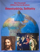 William Marrion Branham, Bert Hovestadt - Ilmestyskirja, Selitetty
