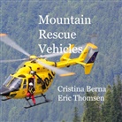 Cristina Berna, Eric Thomsen - Mountain Rescue Vehicles