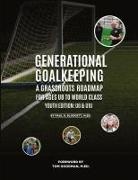 Paul D. Blodgett - Generational Goalkeeping