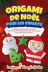C. Gibbs - Origami de Noël pour les enfants