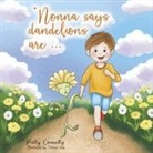 Patty Connelly, Fatima Arif - Nonna Says Dandelions Are