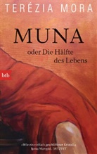 Terézia Mora - Muna oder Die Hälfte des Lebens