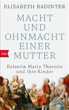 Elisabeth Badinter, Élisabeth Badinter - Macht und Ohnmacht einer Mutter