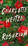 Charlotte Weitze - Rosarium