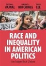 Zoltan L. Hajnal, Zoltan L. (University of California Hajnal, Vincent L. Hutchings, Hutchings Vincent L., Taeku Lee, Lee Taeku - Race and Inequality in American Politics
