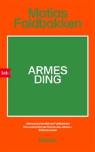 Matias Faldbakken - Armes Ding