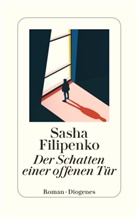 Sasha Filipenko - Der Schatten einer offenen Tür