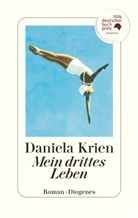 Daniela Krien - Mein drittes Leben