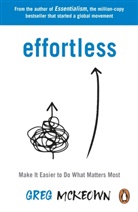 Greg Mckeown, McKeown Greg - Effortless