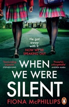 Fiona Mcphillips - When We Were Silent