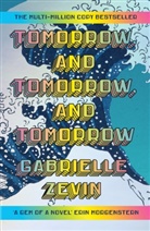 Gabrielle Zevin, Zevin Gabrielle - Tomorrow, and Tomorrow, and Tomorrow