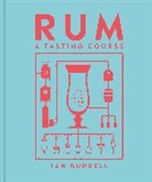 Ian Burrell - Rum A Tasting Course