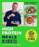 Scott Harrison - High-Protein Meals in Minutes