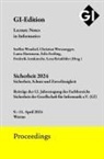 Frederik Armknecht, Felix Freiling, Bonn Gesellschaft für Informatik e. V. (GI), Laura Hartmann, Lena Reinfelder, Steffen Wendzel... - GI Edition Proceedings Band 345