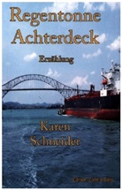 Karen Schneider - Regentonne Achterdeck