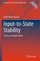 Andrii Mironchenko - Input-to-State Stability
