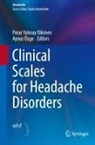 Özge, Aynur Özge, P¿nar Yal¿nay Dikmen, Pinar Yalinay Dikmen - Clinical Scales for Headache Disorders