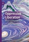 Lisa Kemmerer - Oppressive Liberation