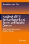 Ghenadii Korotcenkov - Handbook of II-VI Semiconductor-Based Sensors and Radiation Detectors