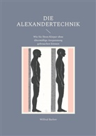 Wilfred Barlow - Die Alexandertechnik