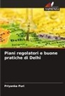 Priyanka Puri - Piani regolatori e buone pratiche di Delhi
