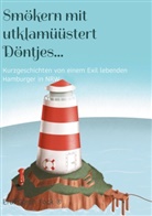Erdi Gorch Fock, Erdi Gorch Fock ® - Smökern mit utklamüüstert Döntjes...