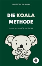 Christoph Baumann - Die Koala-Methode