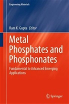 Ram K. Gupta, Ram K Gupta - Metal Phosphates and Phosphonates