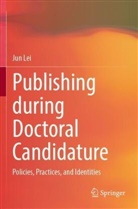 Jun Lei - Publishing during Doctoral Candidature