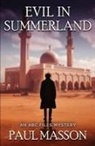 Paul Masson - Evil in Summerland