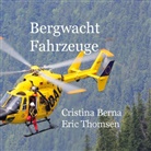 Cristina Berna, Eric Thomsen - Bergwacht Fahrzeuge