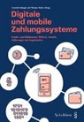 Cornelia Stengel, Cornelia Stengel, Thomas Weber - Digitale und mobile Zahlungssysteme