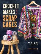 Naomi Vincent - Crochet Makes From Scrap Cakes
