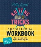 Patty Lyons - Patty Lyons' Knitting Bag of Tricks: The Official Workbook