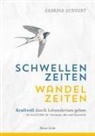 Sabrina Gundert - Schwellenzeiten – Wandelzeiten