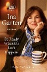 Crown, Ina Garten - Be Ready When the Luck Happens