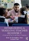 Christopher J. Beal Sloan, Sarah Beal, Christopher J. Sloan - Establishing a Yearlong Teacher Residency