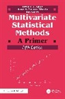 Ken Gerow, Bryan F. J. Manly, Bryan F.J. Manly, Bryan F.j. (University of Otago Manly, Manly Bryan F. J., Jorge A. Navarro... - Multivariate Statistical Methods
