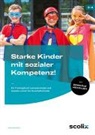 Bettina Rinderle - Starke Kinder mit sozialer Kompetenz!