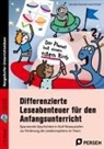 Anja Lipke-Bauriedel, Marcel Scheler - Differenzierte Leseabenteuer - Anfangsunterricht