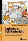 Patrick Büttner, Christine Schröder - Lapbooks im Politikunterricht - 5./6. Klasse