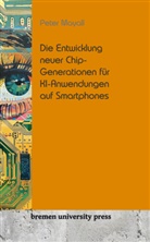 Peter Mayall - Die Entwicklung neuer Chip-Generationen für KI-Anwendungen auf Smartphones
