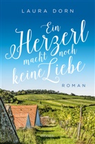 Laura Dorn - Ein Herzerl macht noch keine Liebe