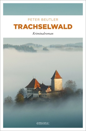 Peter Beutler - Trachselwald - Kriminalroman