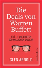 Glen Arnold - Die Deals von Warren Buffett - Vol. 1