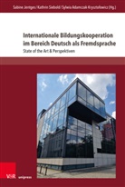 Adamczak-Krys, Sylwia Adamczak-Krysztofowicz, Sabine Jentges, Kathrin Siebold - Internationale Bildungskooperation im Bereich Deutsch als Fremdsprache