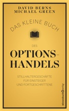 David M Berns, David M. Berns, Michael Green - Das kleine Buch des Optionshandels