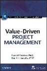 International Ins, International Institute for Learning, Harold Kerzner, Harold (International Institute for Learn Kerzner, Harold Saladis Kerzner, Frank P Saladis... - Value-Driven Project Management