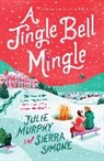 Julie Murphy, Sierra Simone - A Jingle Bell Mingle