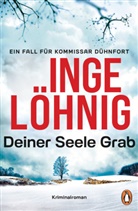 Inge Löhnig - Deiner Seele Grab (Dühnfort 6)